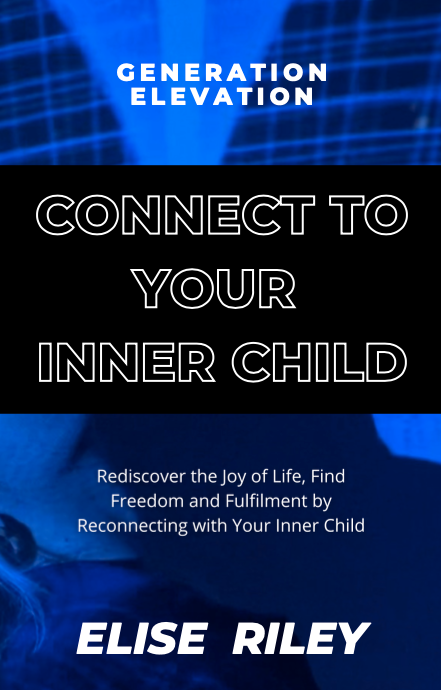 Connect To Your Inner Child Ebook