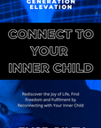 Connect To Your Inner Child Ebook
