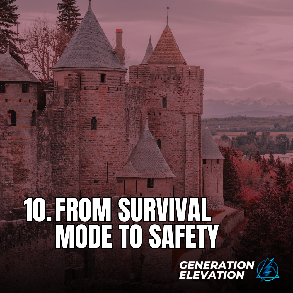From Survival Mode To Safety