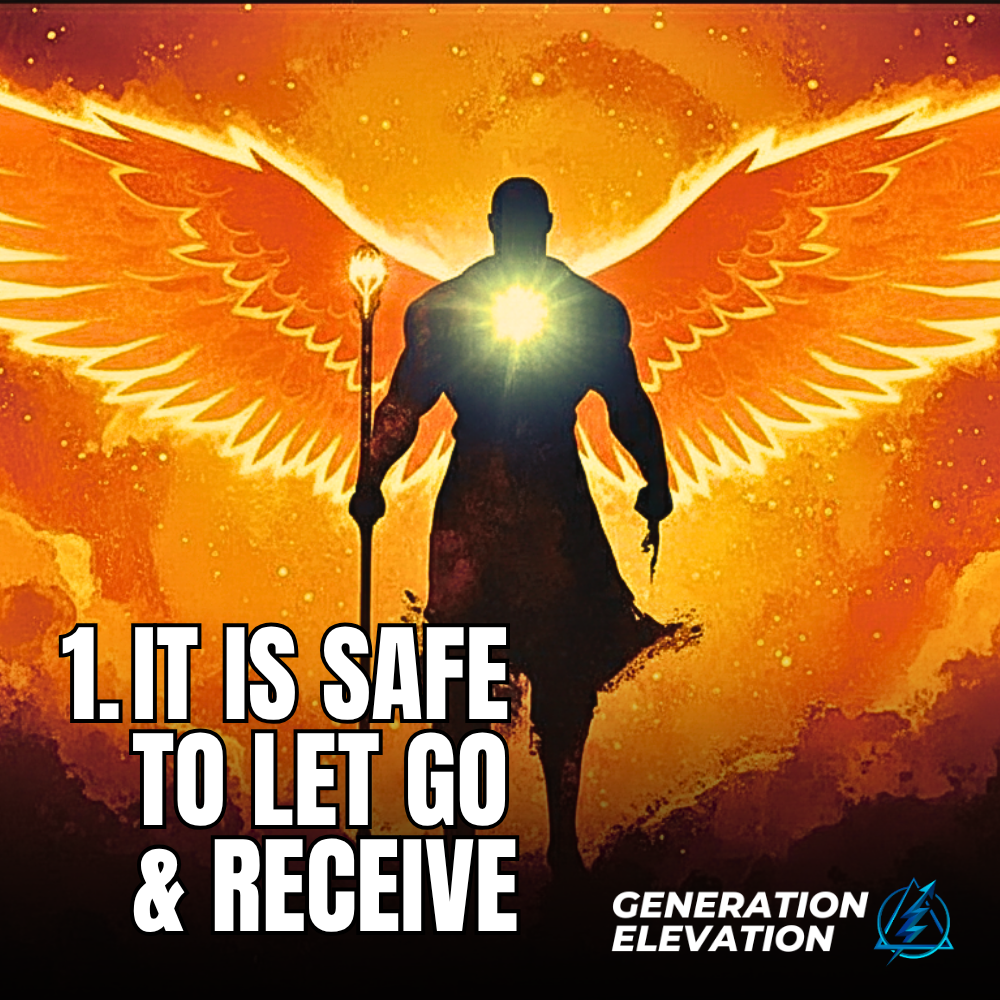 It is Safe To Let Go &amp; Receive