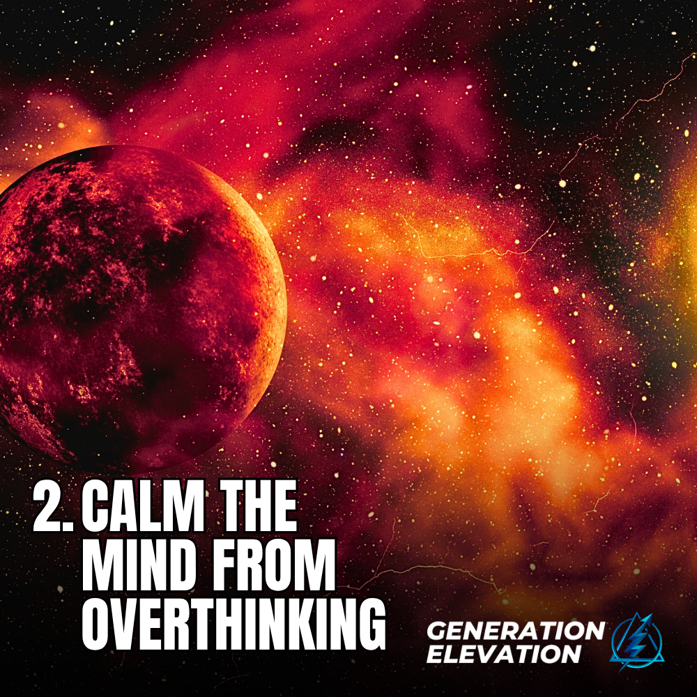 Calm The Mind From Overthinking