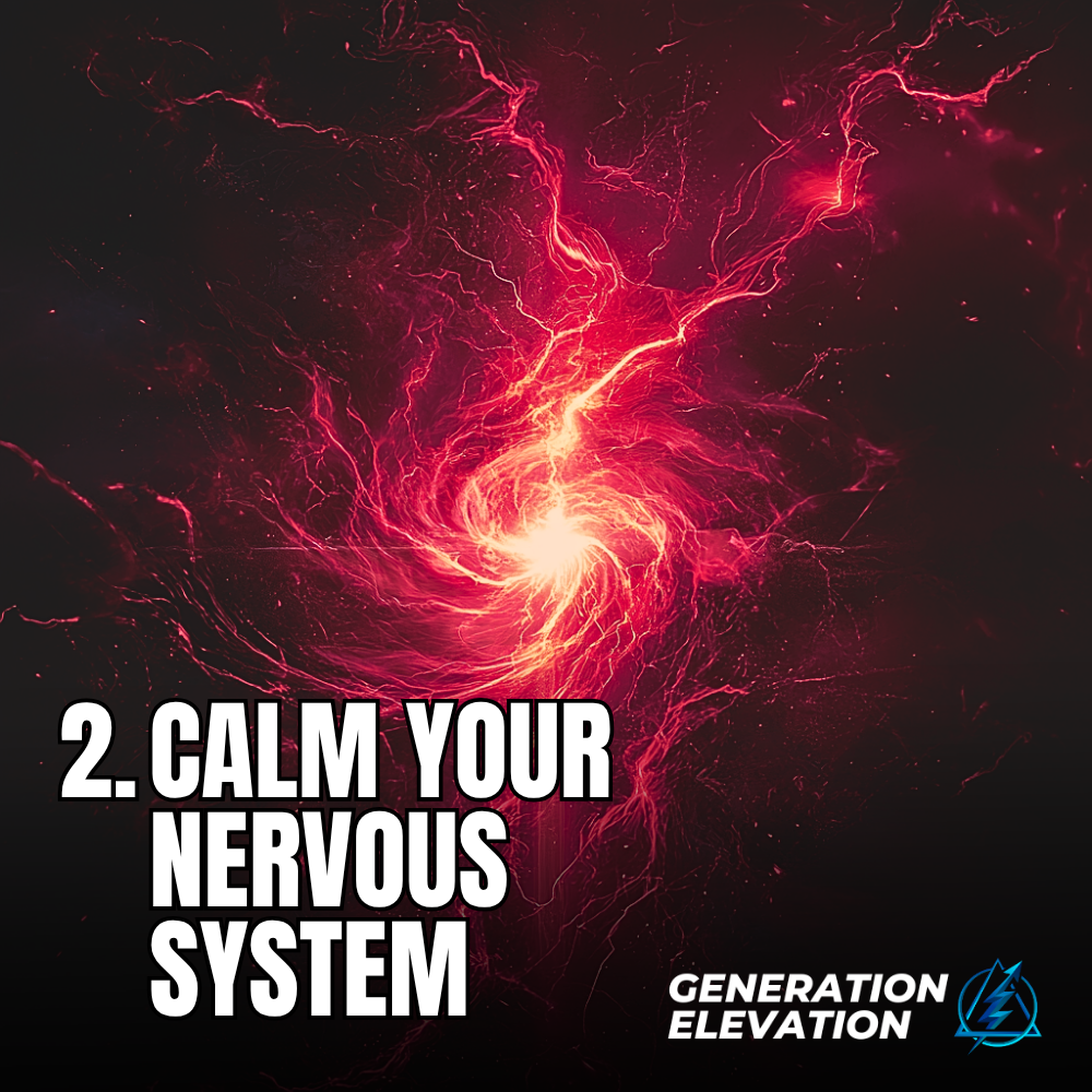 Calm Your Nervous System